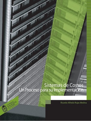 Sistemas de costos - Ricardo Rojas Medina - Primera Edicion